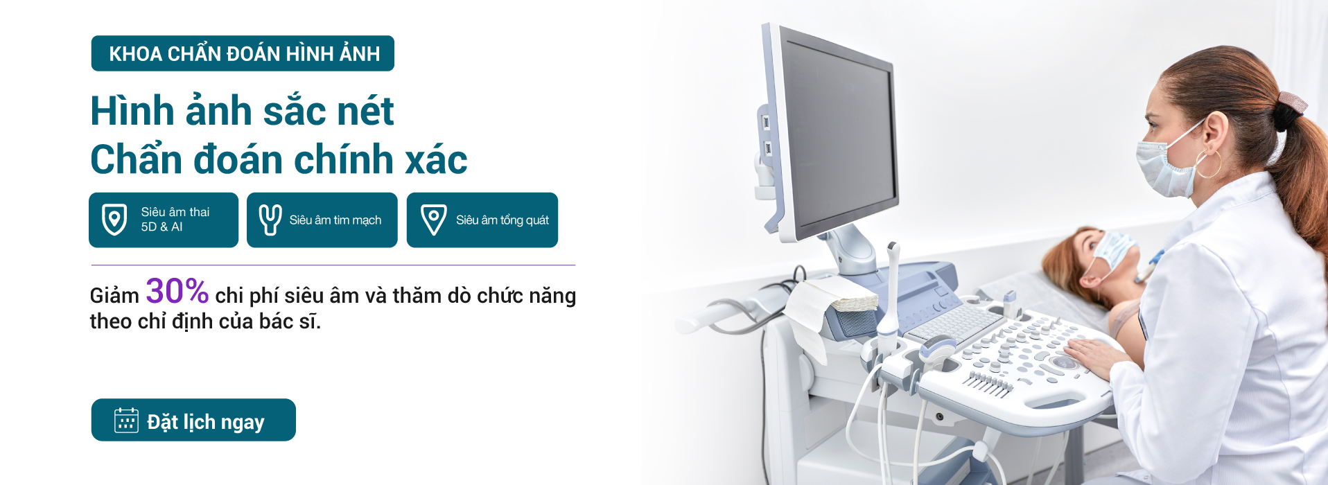 Siêu âm, X-quang chính xác — An tâm chẩn đoán